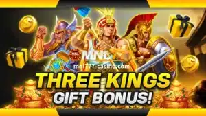 MNL777 THREE KINGS GIFT BONUS!